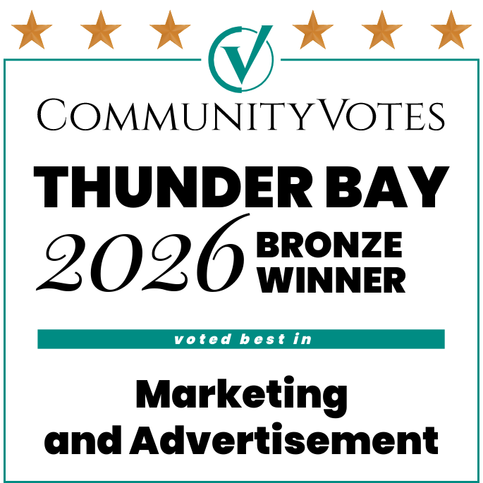 CommunityVotes Thunder Bay 2026 Bronze Winner - Marketing and Advertisement
